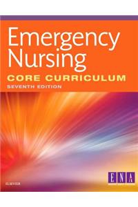 Emergency Nursing Core Curriculum