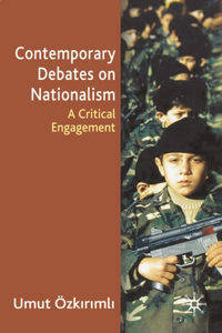 Contemporary Debates on Nationalism