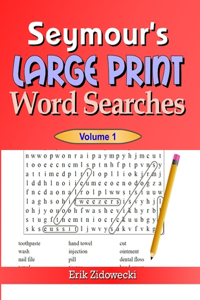 Seymour's Large Print Word Searches - Volume 1