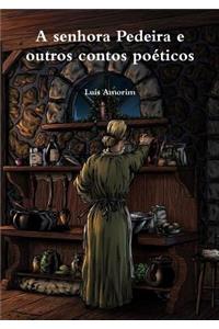A senhora Pedeira e outros contos poéticos