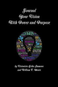Journal Your Vision With Power and Purpose
