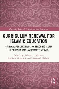 Curriculum Renewal for Islamic Education