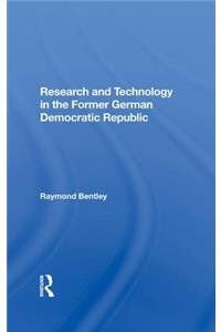 Research and Technology in the Former German Democratic Republic