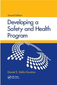 Developing a Safety and Health Program, Second Edition