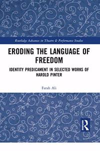 Eroding the Language of Freedom