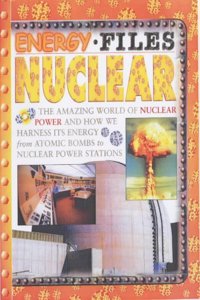 Energy Files Nuclear Power Paperback Hardcover â€“ 22 August 2002