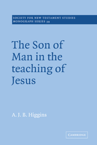 Son of Man in the Teaching of Jesus