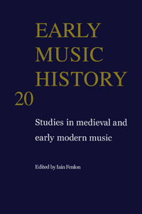 Early Music History v20