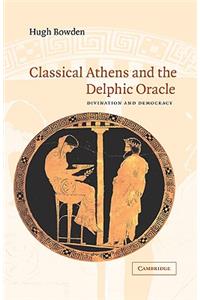 Classical Athens and the Delphic Oracle