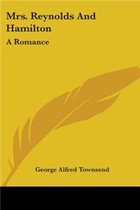 Mrs. Reynolds And Hamilton