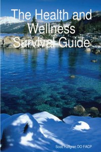 Health and Wellness Survival Guide