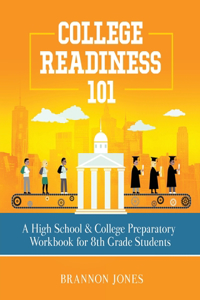 College Readiness 101