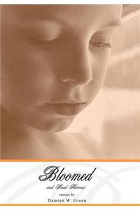 Bloomed and Final Harvest