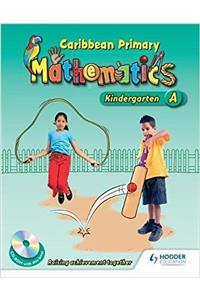 Caribbean Primary Maths Kindergarten Pupil Book A