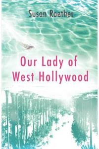 Our Lady of West Hollywood