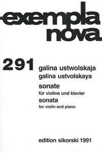 Ustvolskaya: Sonate Fur Violine Und Klavier/Sonata For Violin And Piano
