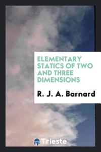 Elementary Statics of Two and Three Dimensions