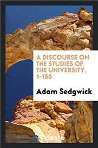 A DISCOURSE ON THE STUDIES OF THE UNIVER