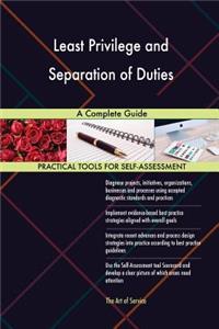 Least Privilege and Separation of Duties A Complete Guide