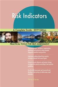 Risk Indicators A Complete Guide - 2019 Edition