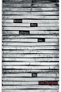 Before They Silence Me