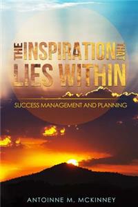 Inspiration That Lies Within...