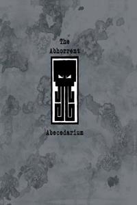 Abhorrent Abecedarium