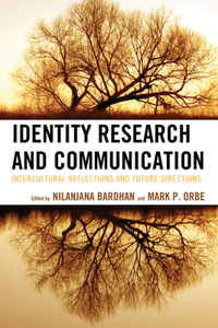 Identity Research and Communication: Intercultural Reflections and Future Directions