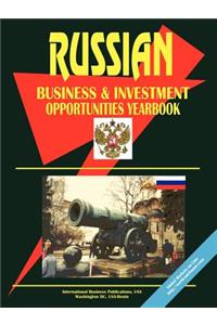 Russia Business and Investment Opportunities Yearbook