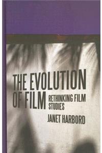 The Evolution of Film