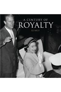 A Century of Royalty