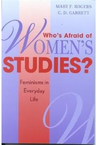 Who's Afraid of Women's Studies?