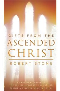 Gifts From the Ascended Christ