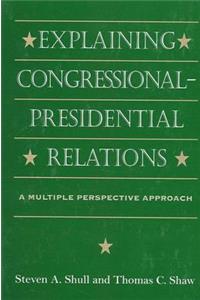 Explaining Congressional-Presidential Relations