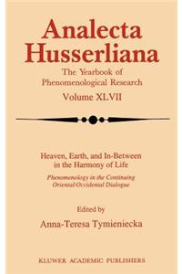 Heaven, Earth, and In-Between in the Harmony of Life