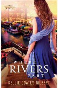 Where Rivers Part