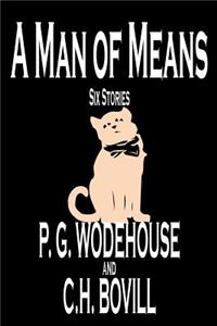 Man of Means by P. G. Wodehouse, Fiction, Literary