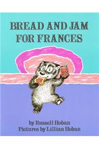 Bread and Jam for Frances