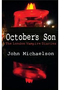 October's Son: The London Vampire Diaries