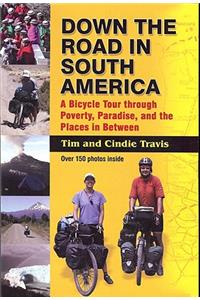 Down the Road in South American