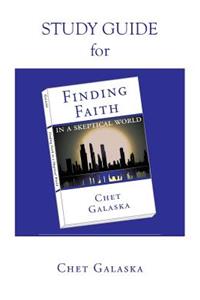 Study Guide for Finding Faith in a Skeptical World