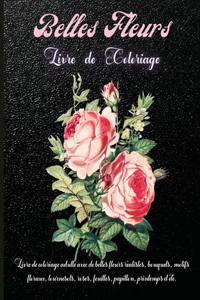 Belles Fleurs Livre de Coloriage