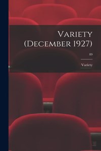 Variety (December 1927); 89