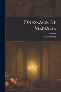 Dressage Et Menage