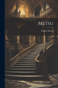 Metsu