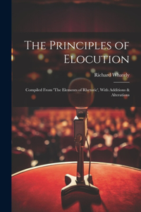 The Principles of Elocution