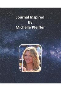 Journal Inspired by Michelle Pfeiffer