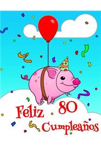 Feliz 80 Cumpleaños