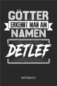 Götter erkennt man am Namen - Detlef - Notizbuch