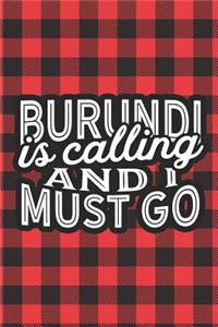 Burundi Is Calling And I Must Go